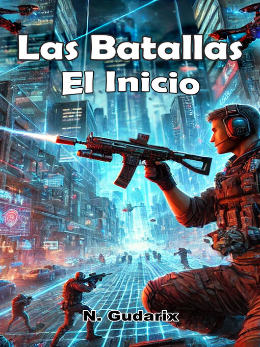 Title details for Las Batallas--El Inicio by Nathan Gudarix - Available